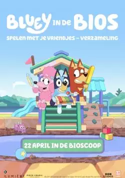 BlueyindeBiosSpelenmetjevriendjes_134175244195237083_big-cine_deskt.webp